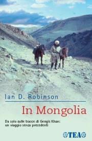 In Mongolia - Ian D. Robinson - copertina