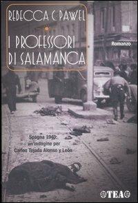 I professori di Salamanca - Rebecca C. Pawel - copertina