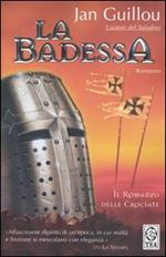 La badessa. Romanzo delle crociate. Vol. 3