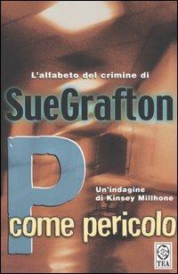 P come pericolo - Sue Grafton - copertina