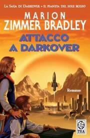 Attacco a Darkover - Marion Zimmer Bradley - copertina