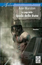 La saga della spada delle rune: La spada delle rune-Il re d'Occidente-La spada infranta - Ann Marston - copertina