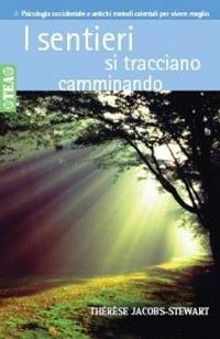 I sentieri si tracciano camminando - Thérèse Jacobs-Stewart - copertina