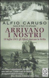 Arrivano i nostri - Alfio Caruso - copertina