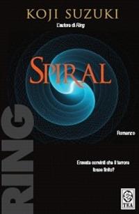 Spiral - Koji Suzuki - copertina