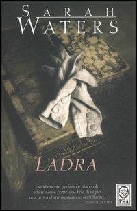 Ladra - Sarah Waters - copertina