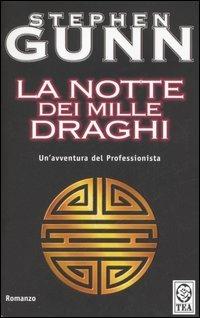 La notte dei mille draghi - Stephen Gunn - copertina