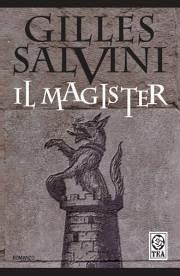 Il magister - Gilles Salvini - copertina