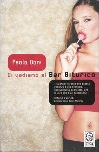 Ci vediamo al Bar Biturico - Paolo Doni - copertina