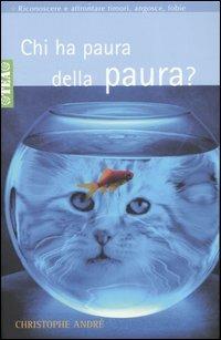 Chi ha paura della paura? - Christophe André - copertina