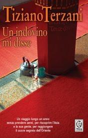 Un indovino mi disse. Ediz. a caratteri grandi - Tiziano Terzani - copertina