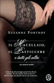 Il macellaio, il pasticcere e tutti gli altri. Un memoir erotico - Suzanne Portnoy - copertina