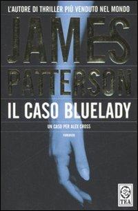 Il caso Bluelady - James Patterson - copertina