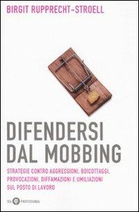 Difendersi dal mobbing - Birgit Rupprecht Stroell - copertina