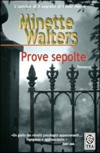 Prove sepolte - Minette Walters - copertina