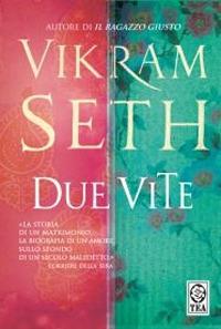 Due vite - Vikram Seth - copertina