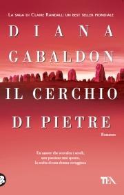 Il cerchio di pietre - Diana Gabaldon - copertina