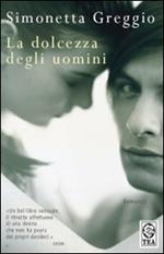 La dolcezza degli uomini