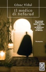 Il medico di Sefarad - César Vidal - copertina