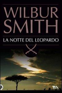 La notte del leopardo - Wilbur Smith - copertina