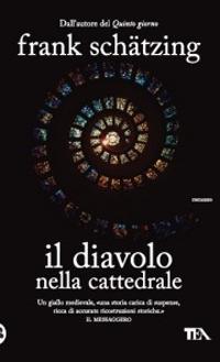 Il diavolo nella cattedrale - Frank Schätzing - copertina