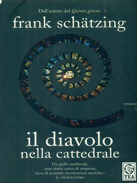 Il diavolo nella cattedrale - Frank Schätzing - 2