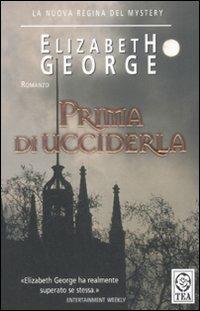 Prima di ucciderla - Elizabeth George - copertina