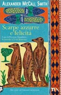 Scarpe azzurre e felicità - Alexander McCall Smith - copertina