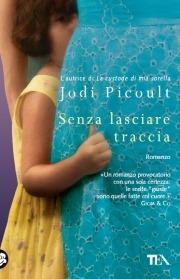 Senza lasciare traccia - Jodi Picoult - copertina