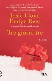 Tre giorni tre - Josie Lloyd,Emlyn Rees - copertina