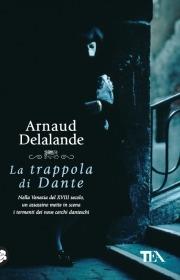La trappola di Dante - Arnaud Delalande - copertina