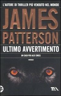 Ultimo avvertimento - James Patterson - copertina