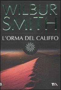 L' orma del califfo - Wilbur Smith - copertina