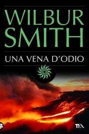 Una vena d'odio - Wilbur Smith - copertina