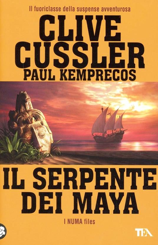 Il serpente dei Maya - Clive Cussler,Paul Kemprecos - copertina