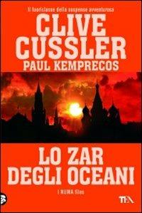 Lo zar degli oceani - Clive Cussler,Paul Kemprecos - copertina
