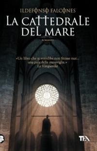 La cattedrale del mare - Ildefonso Falcones - copertina