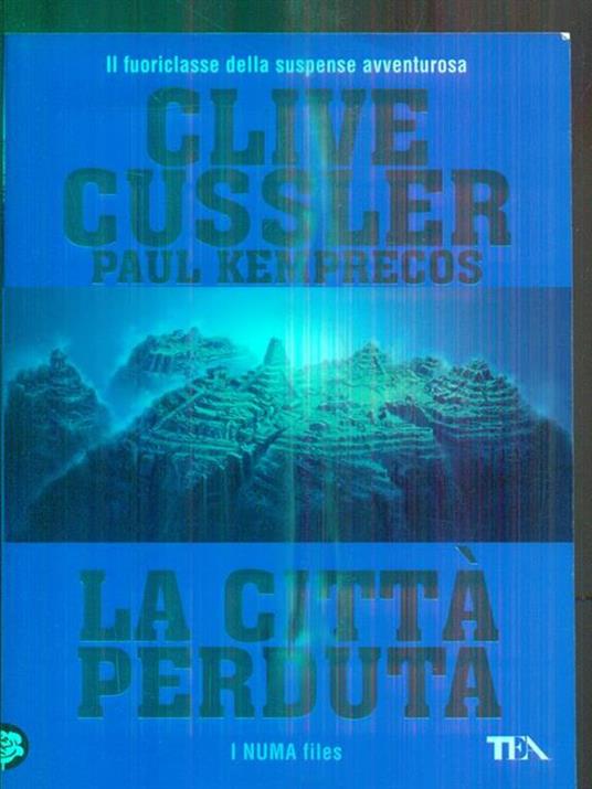 La città perduta - Clive Cussler,Paul Kemprecos - 3