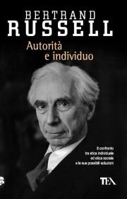 Autorità e individuo - Bertrand Russell - copertina