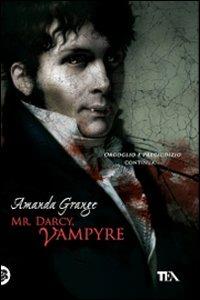 Mr. Darcy, vampyre - Amanda Grange - copertina