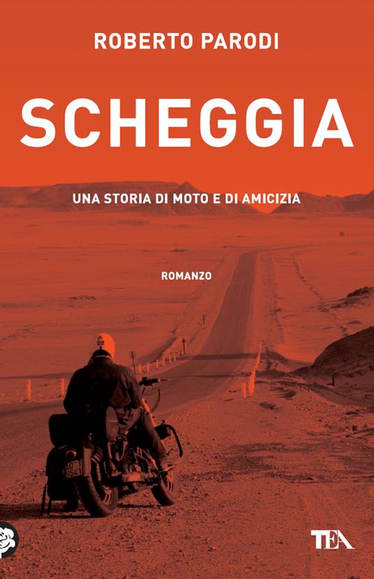 Scheggia. Una storia di moto e di amicizia - Roberto Parodi - copertina