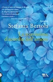 La soavissima discordia dell'amore - Stefania Bertola - copertina