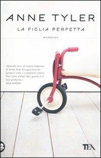 La figlia perfetta - Anne Tyler - copertina