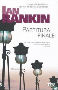 Partitura finale. Un'indagine di John Rebus - Ian Rankin - copertina
