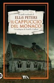 Il cappuccio del monaco. Le indagini di fratello Cadfael. Vol. 3 - Ellis Peters - copertina