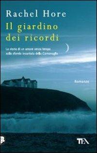 Il giardino dei ricordi - Rachel Hore - copertina