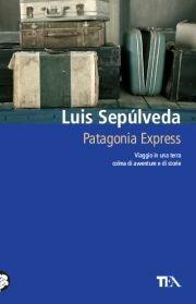 Patagonia express - Luis Sepúlveda - copertina