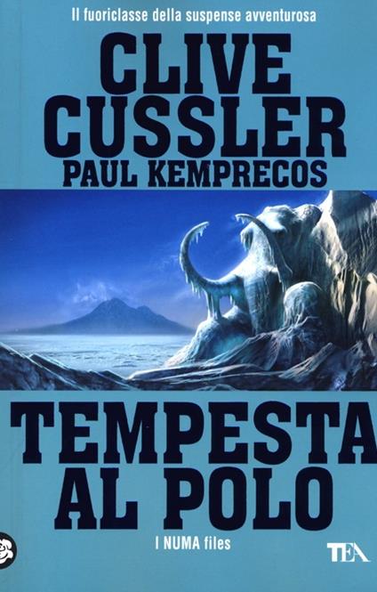 Tempesta al Polo - Clive Cussler,Paul Kemprecos - copertina