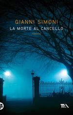 La morte al cancello