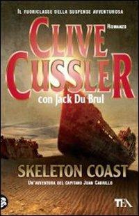 Skeleton Coast - Clive Cussler,Jack Du Brul - copertina